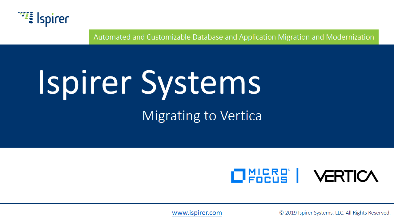 Ispirer Systems Company Presentation - Migrating to Vertica