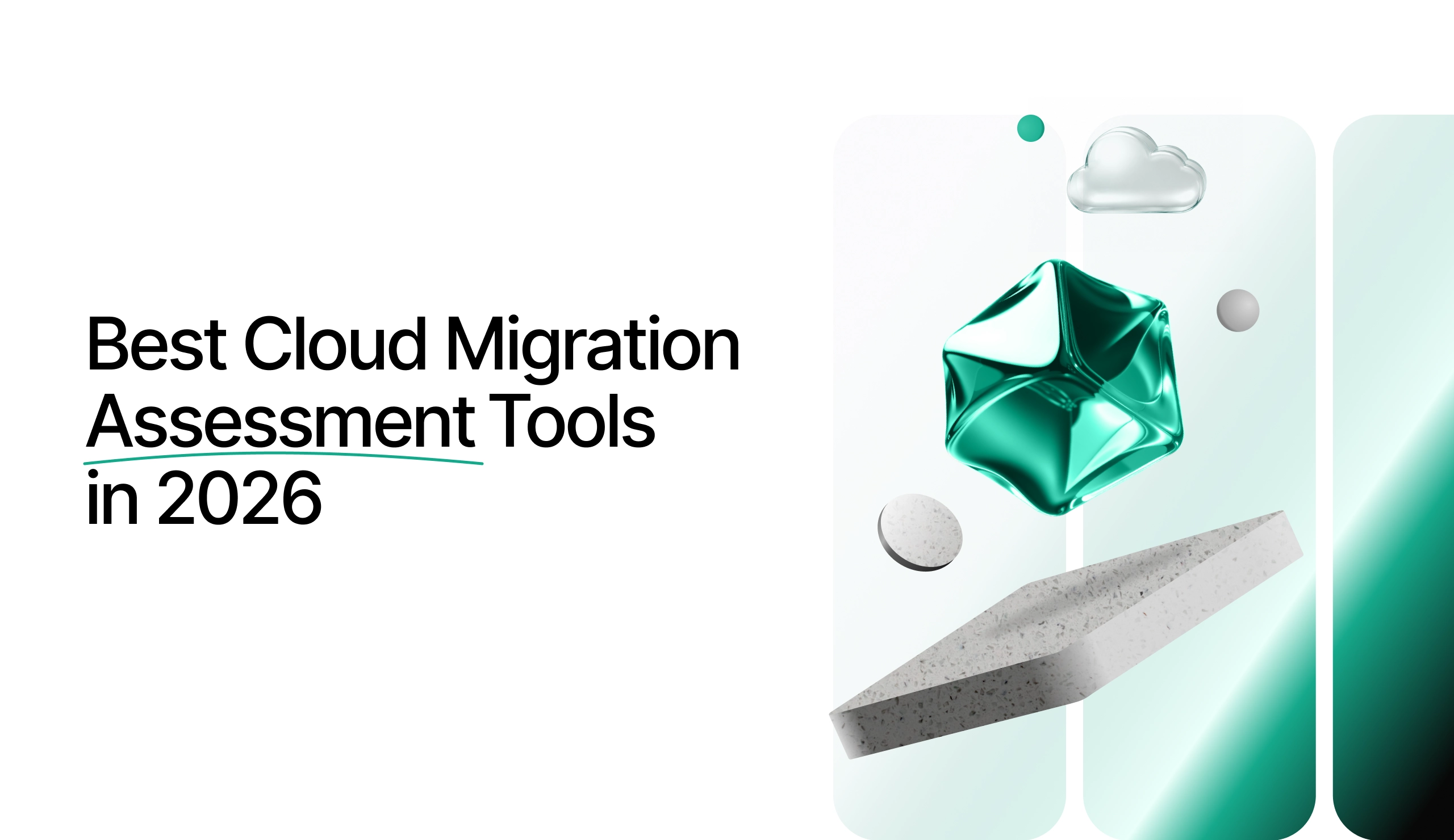 Best Cloud Migration Assessment Tools in 2026